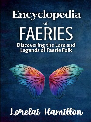 cover image of Encyclopedia of Faeries